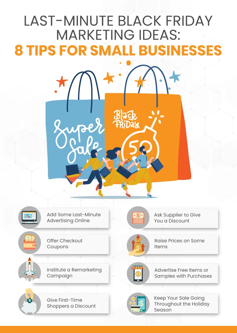an infographic showing 'last-minute black Friday marketing ideas: 8 tips for small businesses'