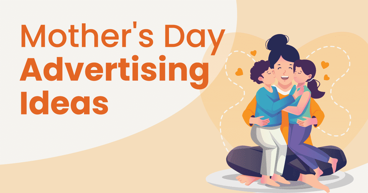 Mother's day advertising
