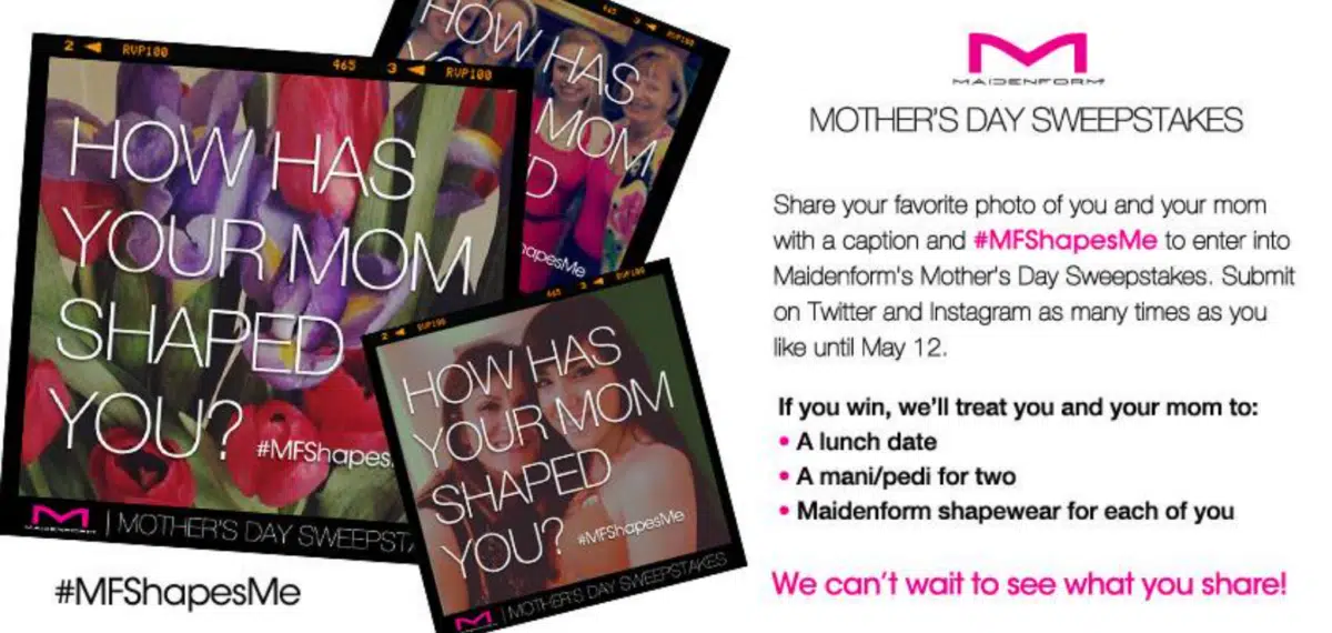 a mothers day advertising sweepstakes from Maidenform