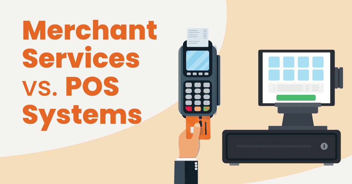 merchant services vs. POS System