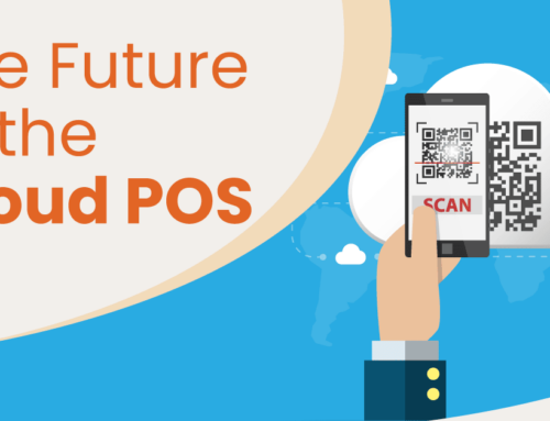 Future Of Cloud-Based POS: Trends in the Point of Sale Industry