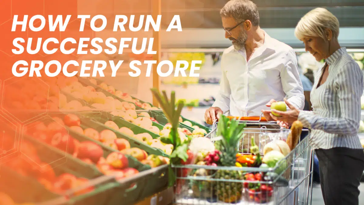 a graphic showing shoppers in a grocery store with the text 'how to run a successful grocery store'