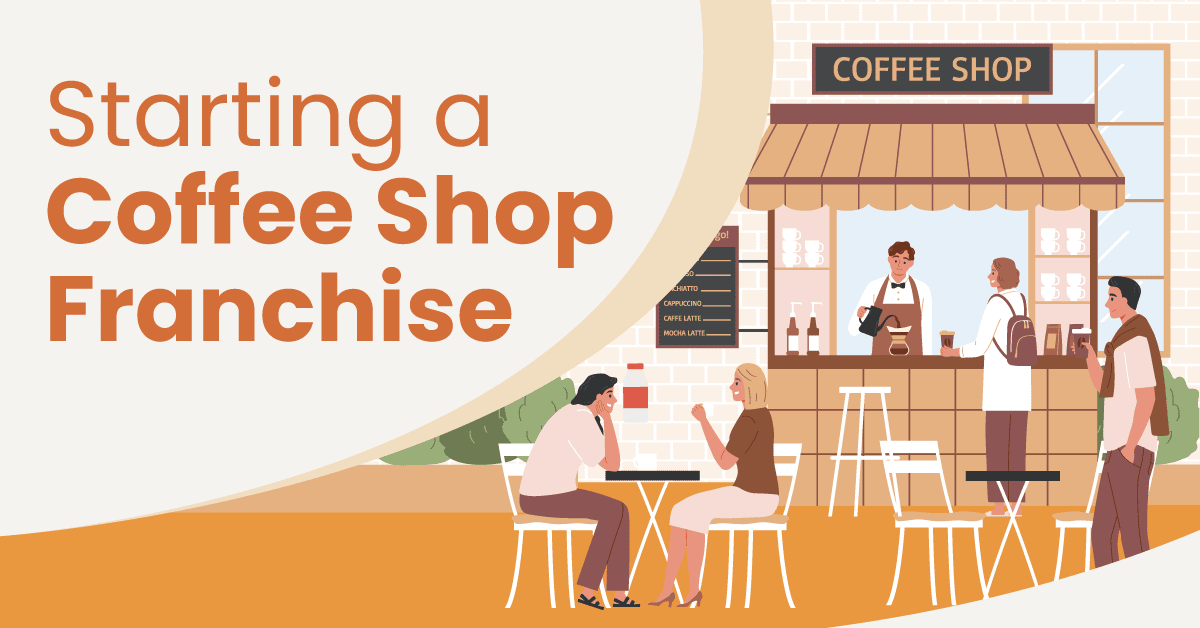 Person starts a successful coffee shop franchise location