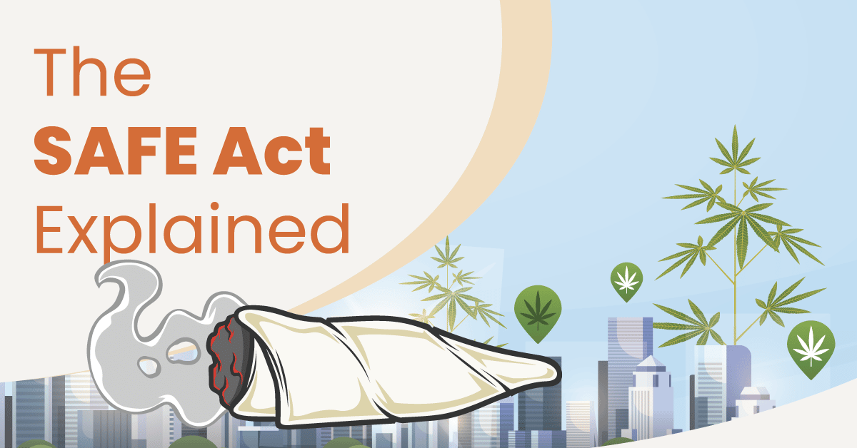 Marijuana joint as part of the SAFE Act explained blog post