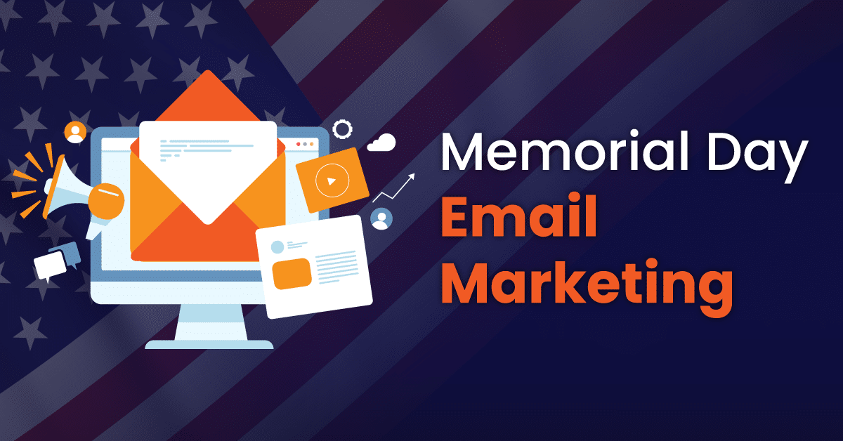 Memorial Day Email Marketing