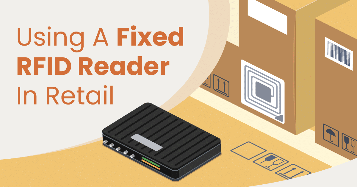 a featured image for fixed RFID readers with a graphic depicting a reader