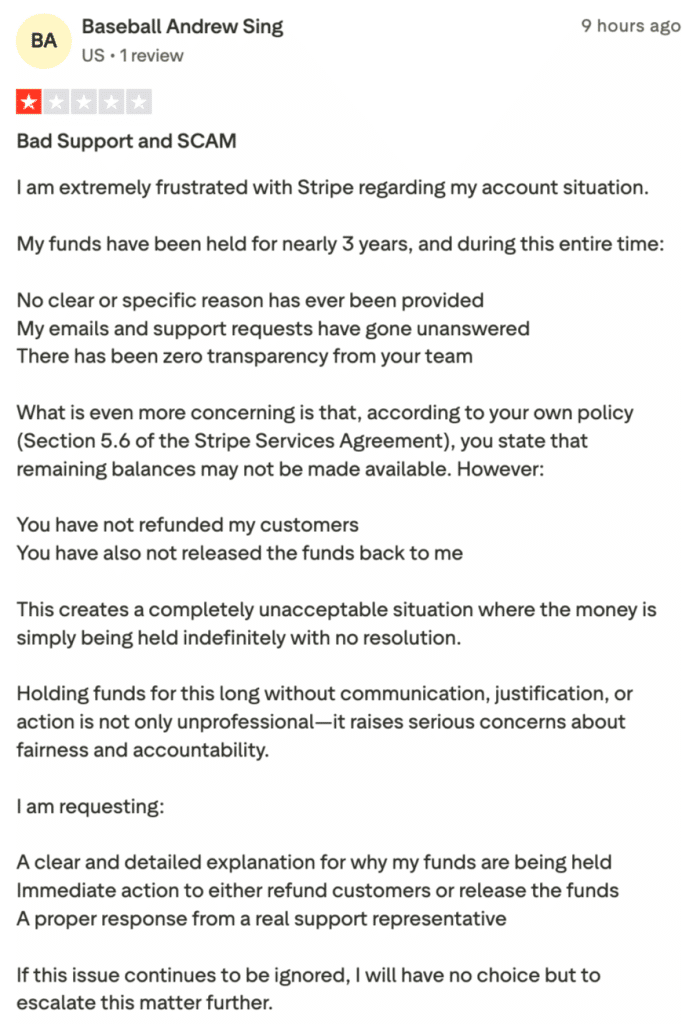Trustpilot review from Baseball Andrew Sing describing Stripe holding funds for nearly three years without explanation, with unanswered support requests and no option to refund customers or recover the money.