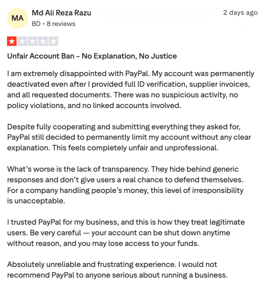 Review from Md Ali Reza Razu describing PayPal permanently deactivating their business account without explanation despite full ID verification and document compliance, with no transparency or recourse offered.