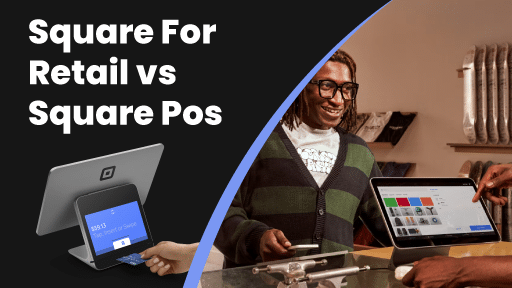 square for retail vs square POS featured photo