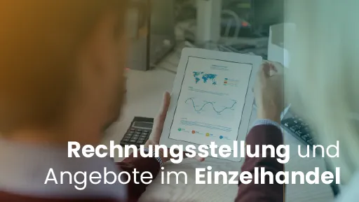 Rechnungsstellung und Angebote Einzelhandel
