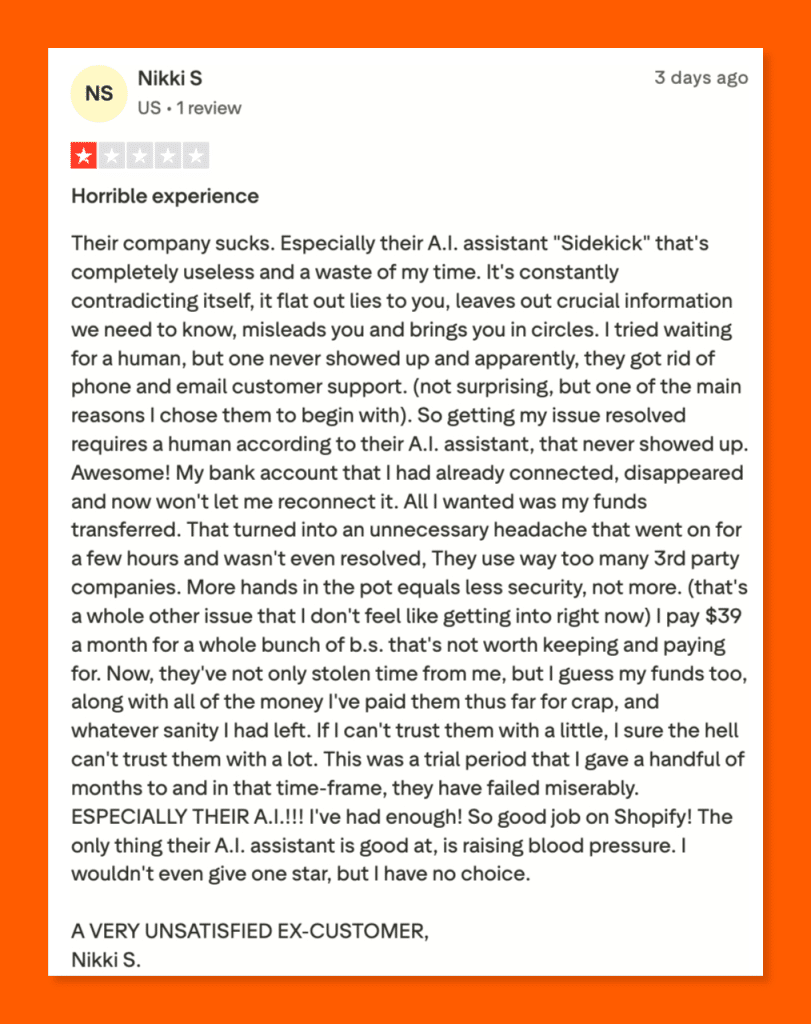 One-star Trustpilot review of Shopify by Nikki S., citing an unreliable AI assistant, lack of human support, and an unresolved bank account disconnection.